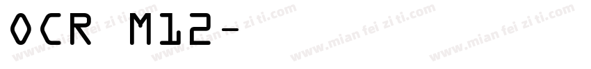 OCR M12字体转换